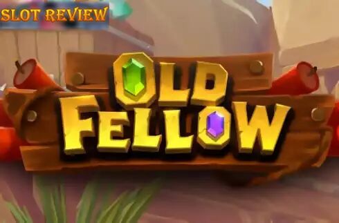 Old Fellow Slot Review